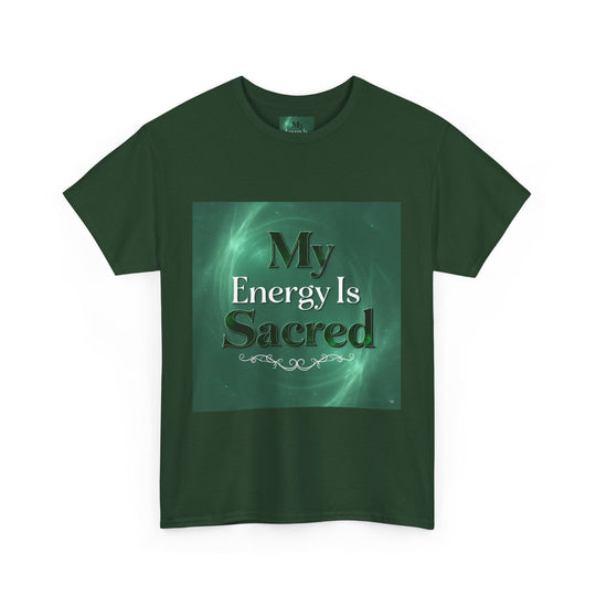 My Energy Is Sacred Tee