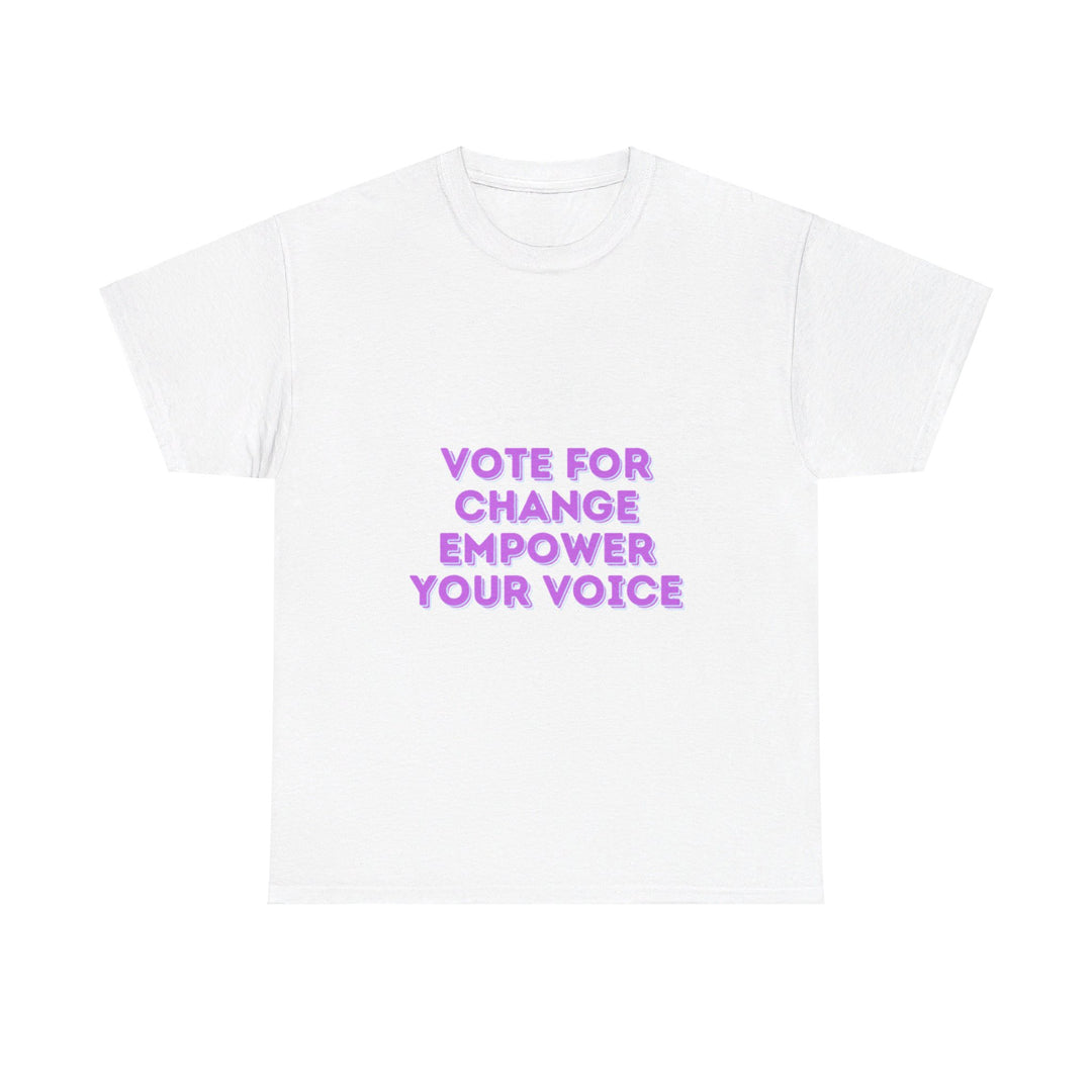 Vote for Change T-Shirt - Empower Your Voice