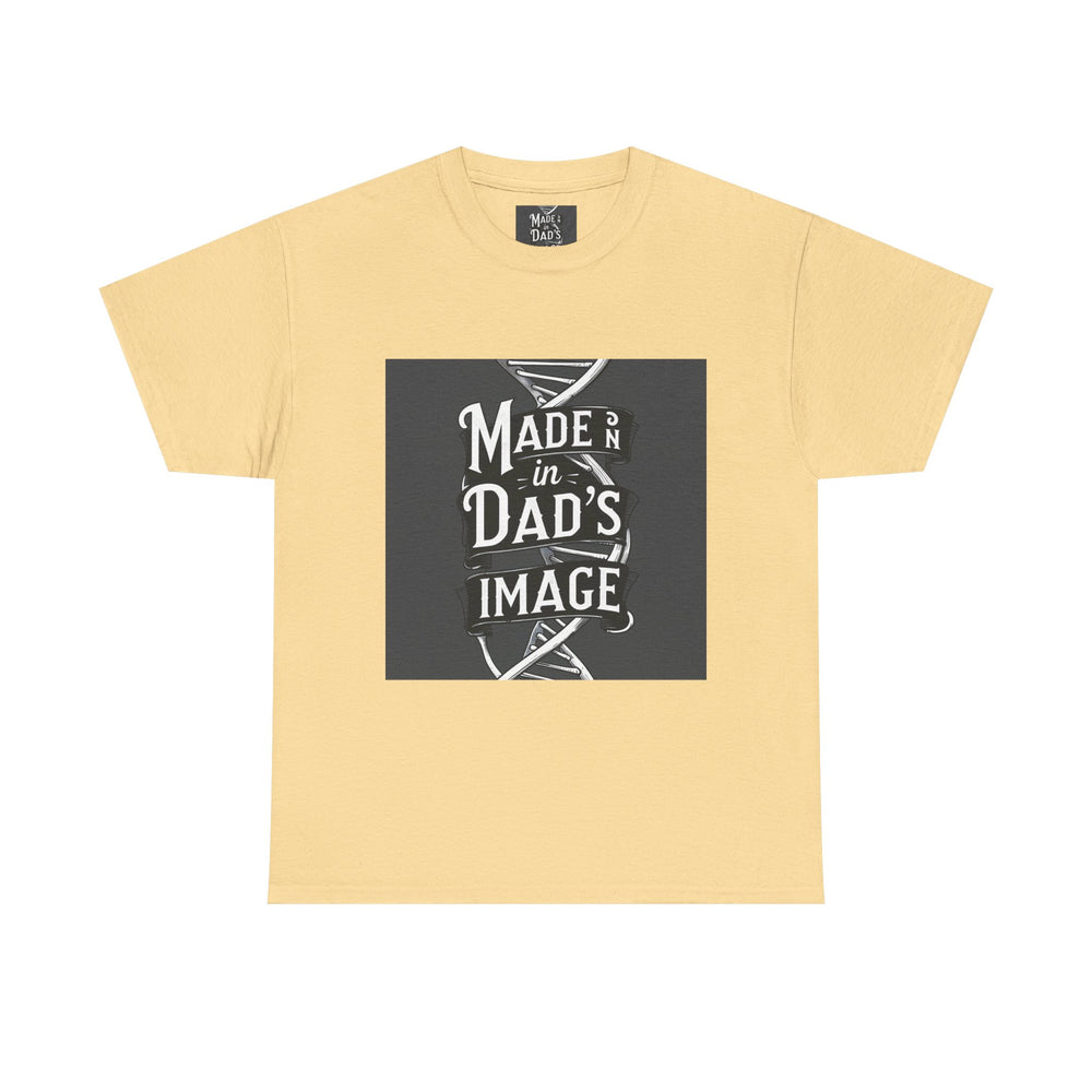 Made in Dad’s Image