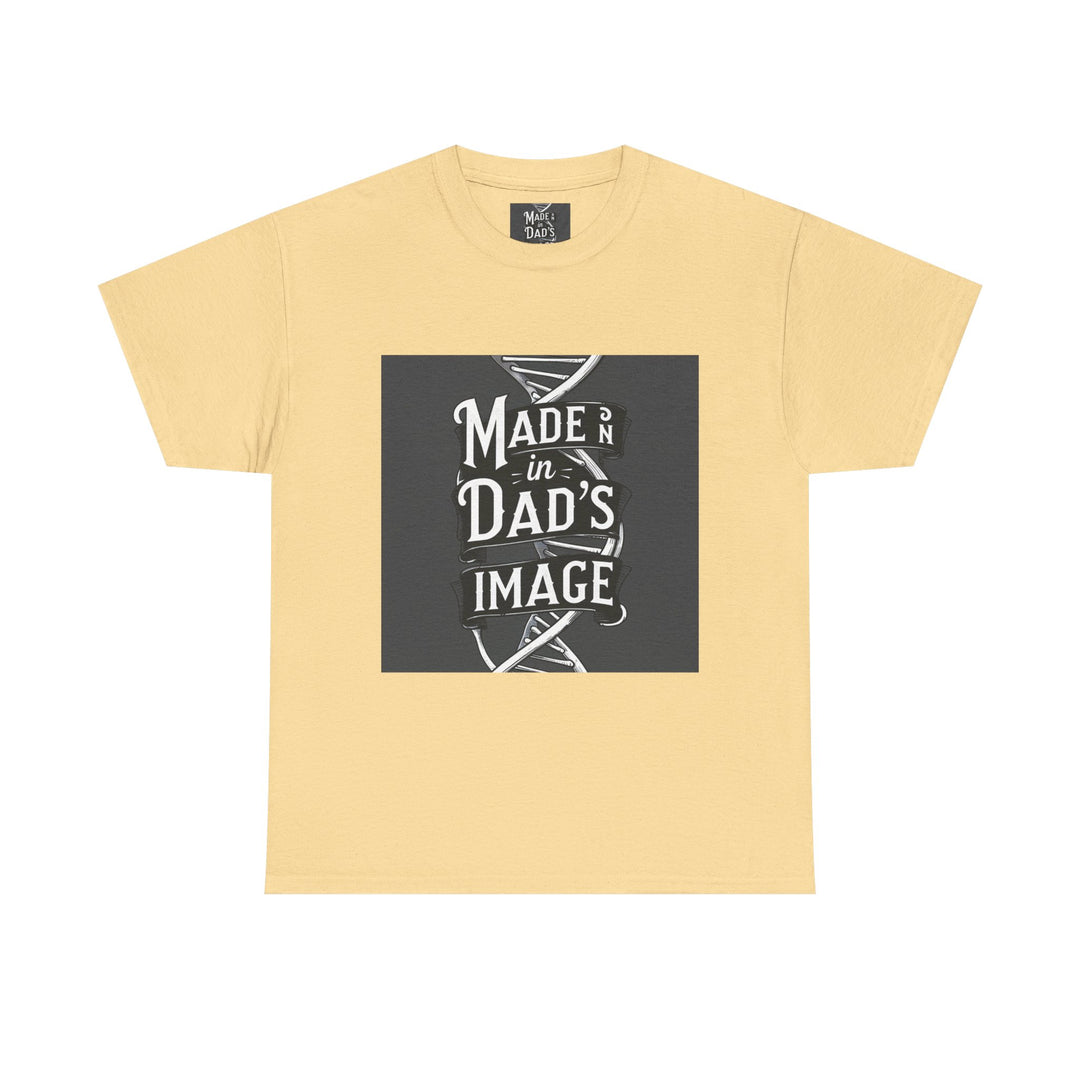 Made in Dad’s Image