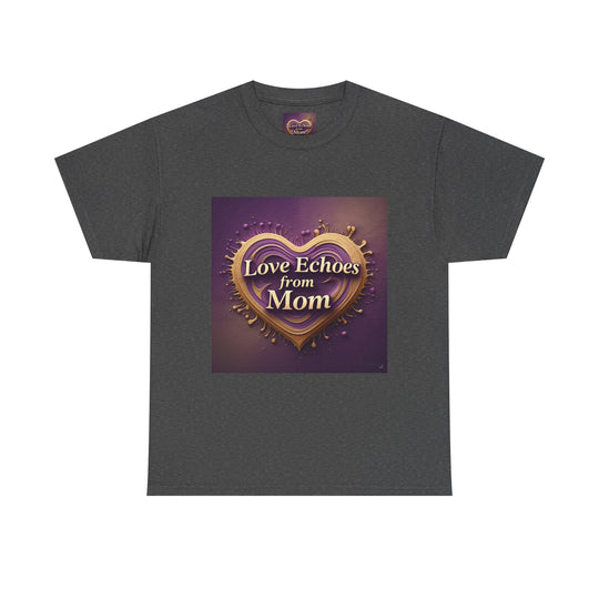 Love Echoes from Mom