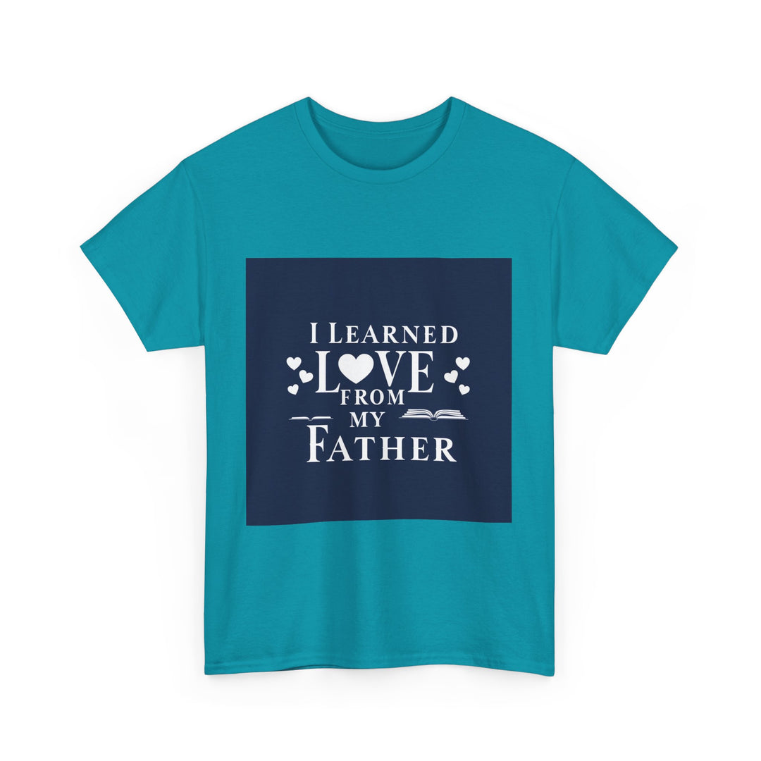 I Learned Love From My Father