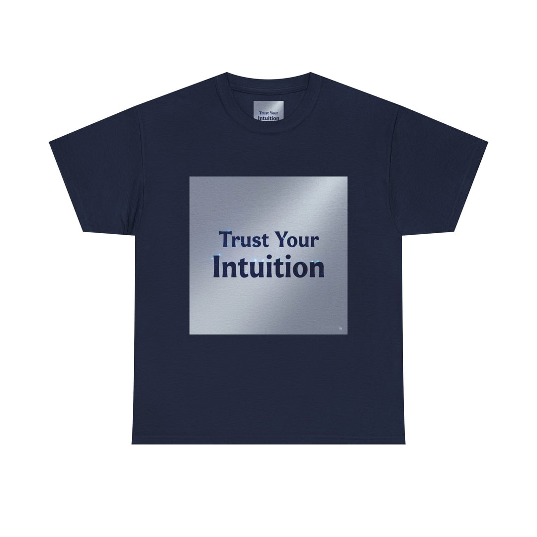 Trust Your Intuition T-Shirt – gut feeling shirt