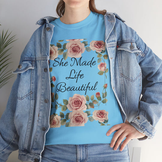 She Made Life Beautiful