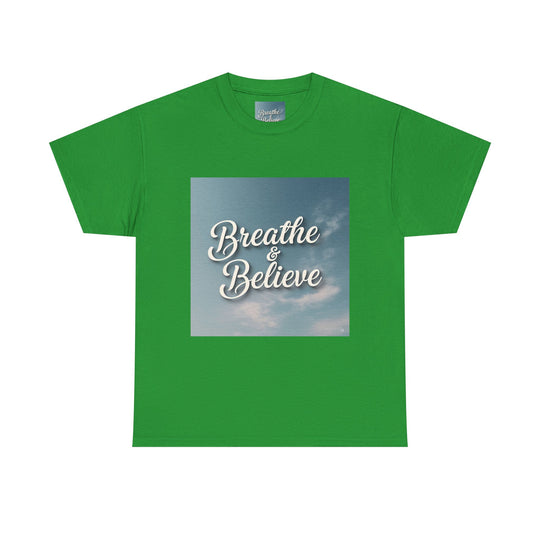 Breathe & Believe T-Shirt – trending tshirts self love