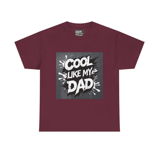 Cool Like My Dad – Father-Son Style Tee