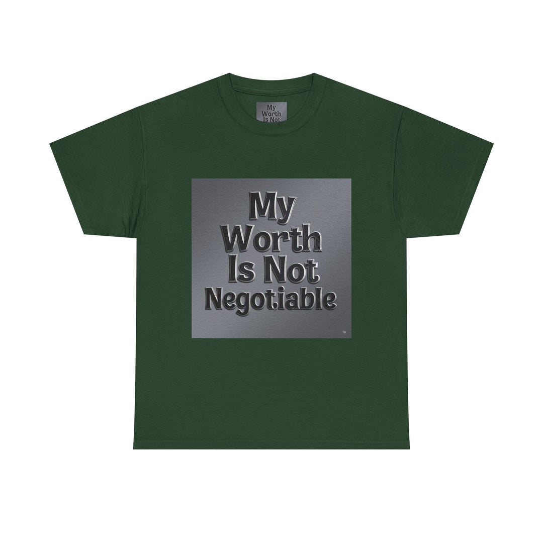 My Worth Is Not Negotiable Tee