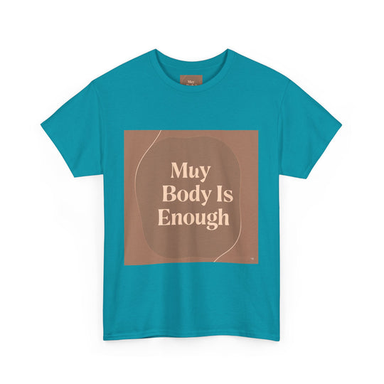 My Body Is Enough Tee