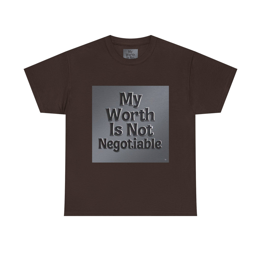 My Worth Is Not Negotiable Tee