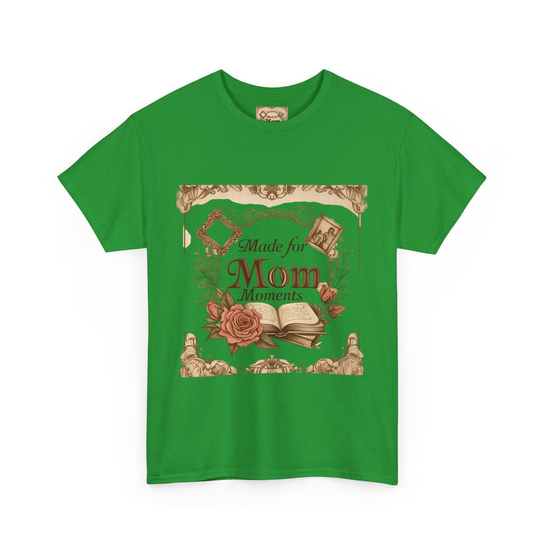 Made for Mom Moments