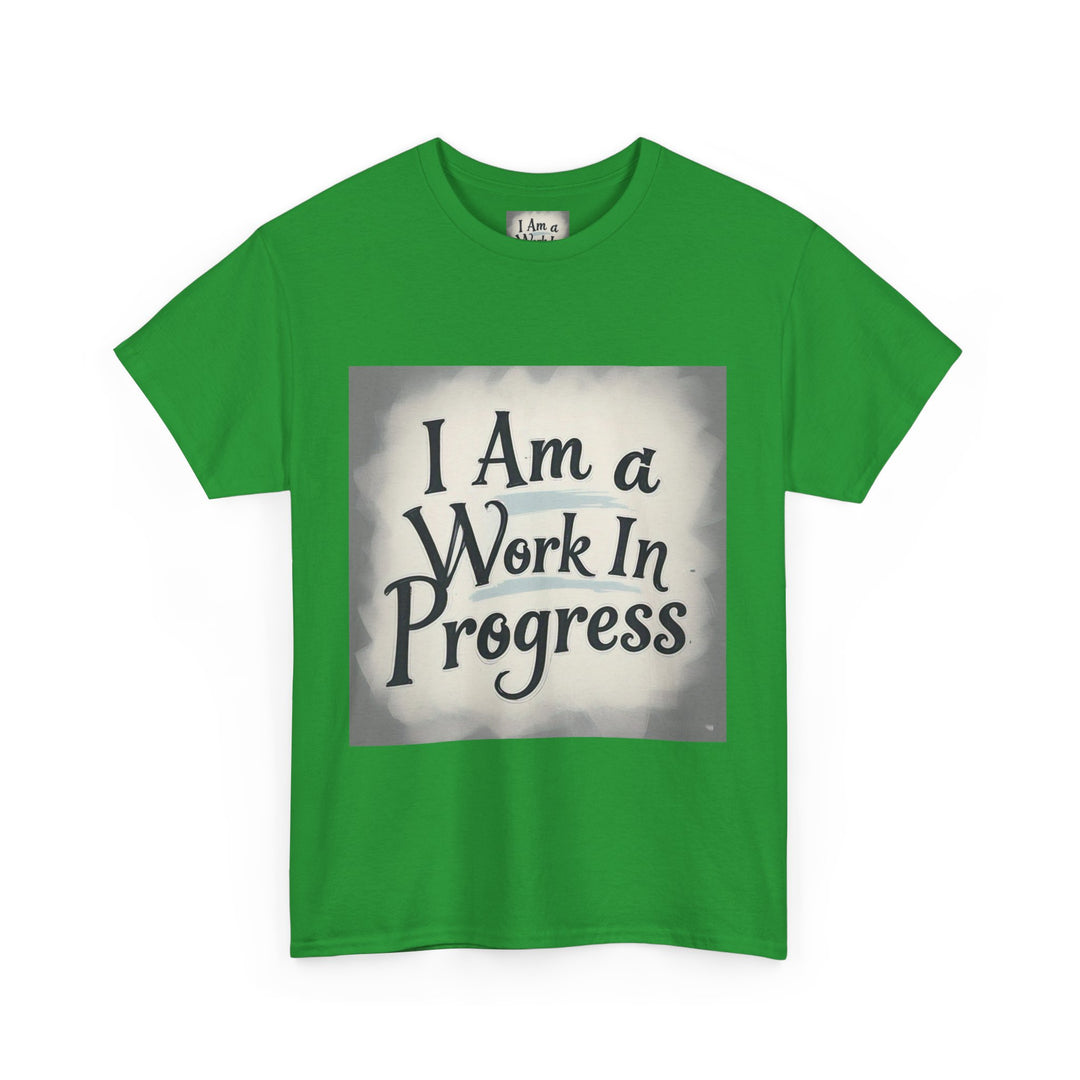 I Am A Work In Progress Tee