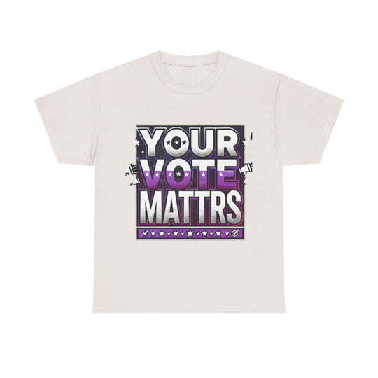 Women's Voter Tee - Your Voice Matters - Creative Canvas Corner