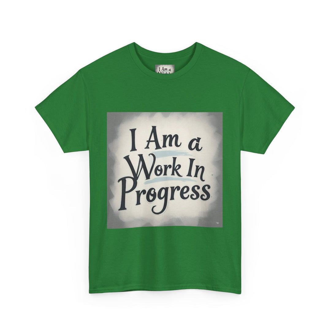I Am A Work In Progress Tee