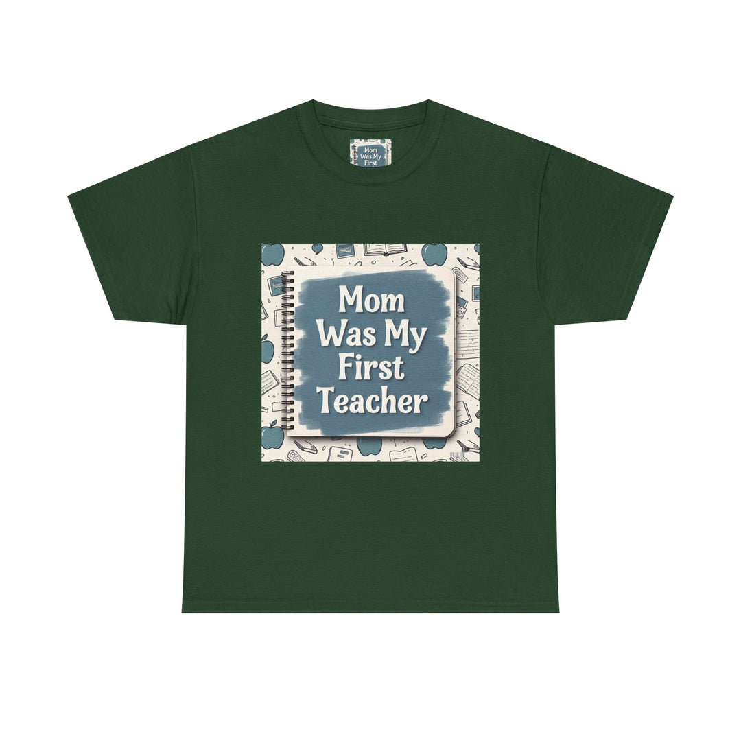 Mom Was My First Teacher