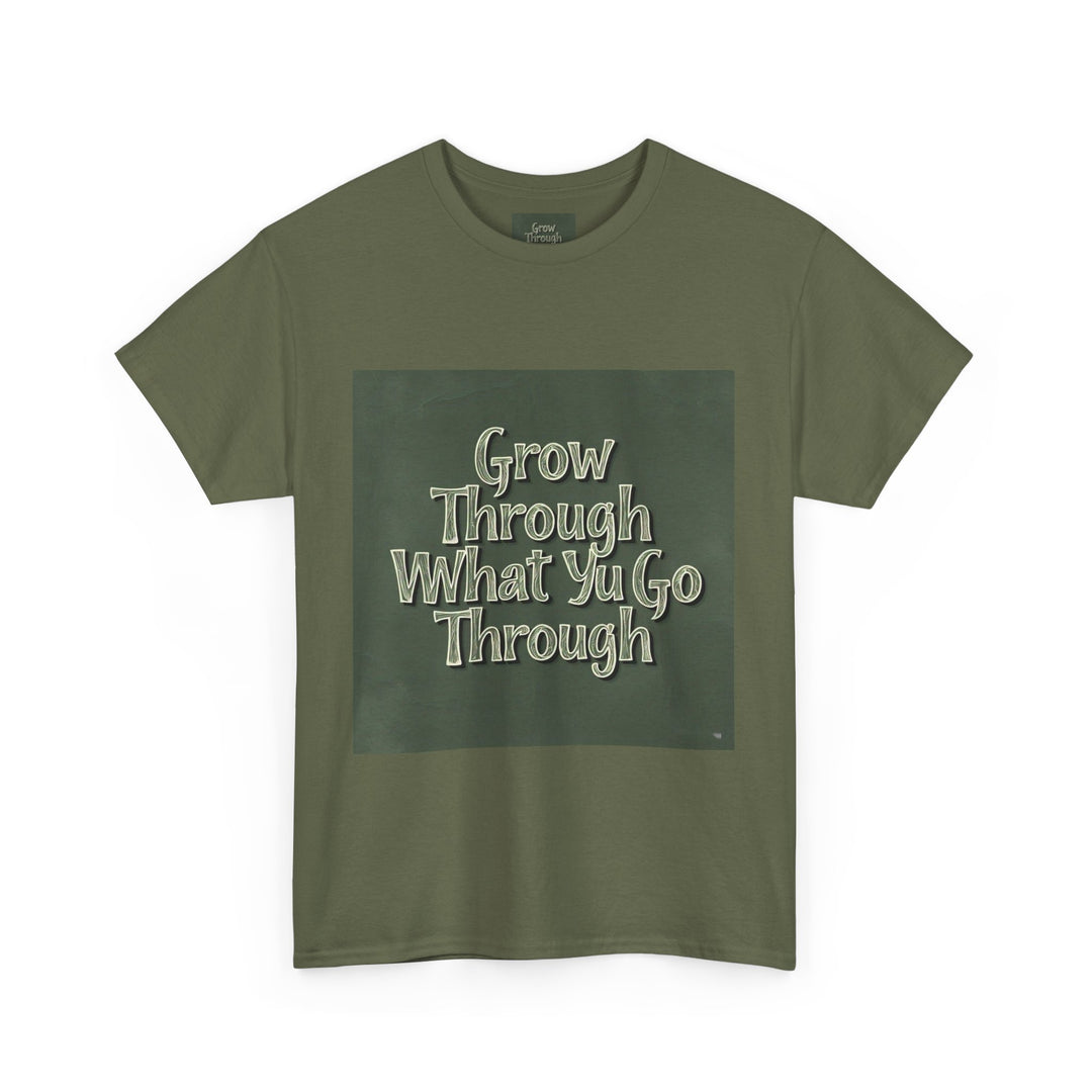 Grow Through What You Go Through Tee