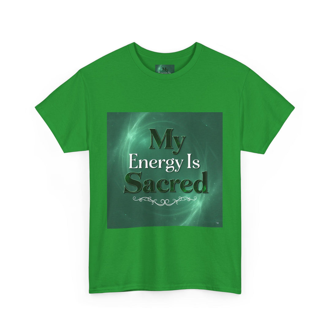 My Energy Is Sacred Tee