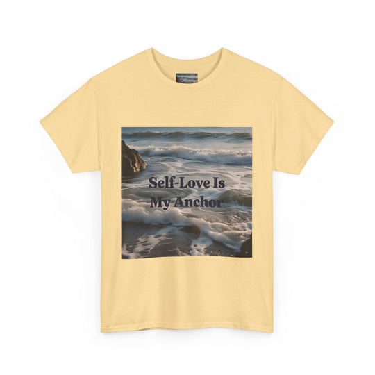 Self-Love Is My Anchor Tee