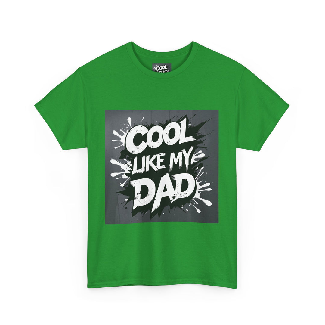 Cool Like My Dad – Father-Son Style Tee