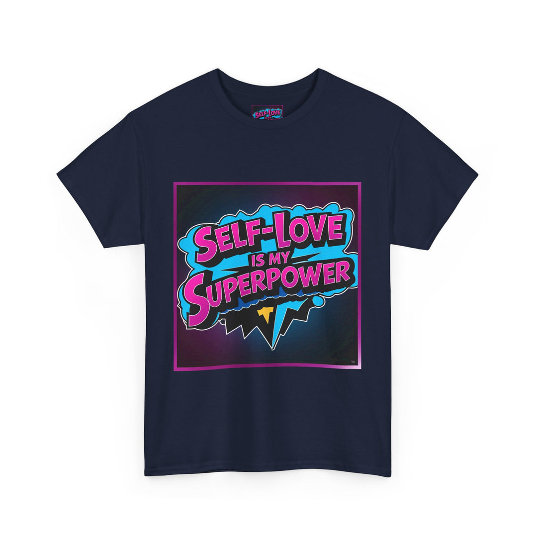 Self-Love Is My Superpower Tee
