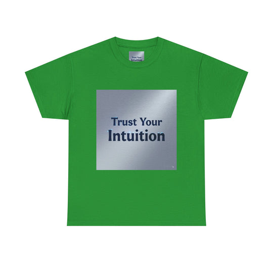 Trust Your Intuition T-Shirt – trending tshirts self love