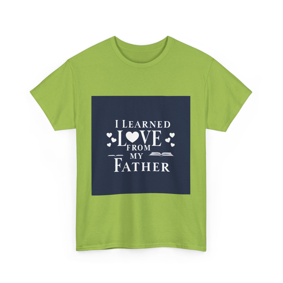 I Learned Love From My Father
