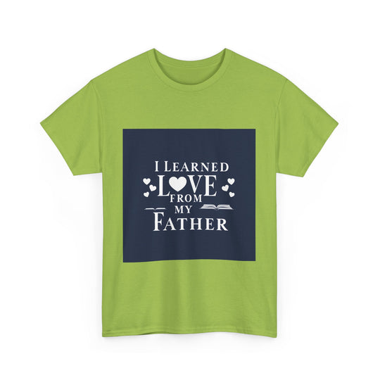 I Learned Love From My Father