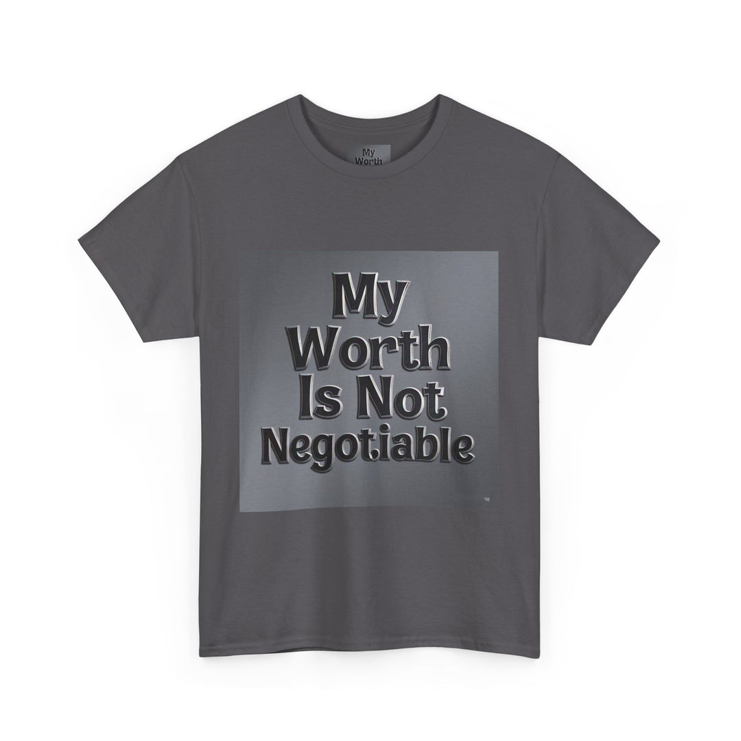 My Worth Is Not Negotiable Tee