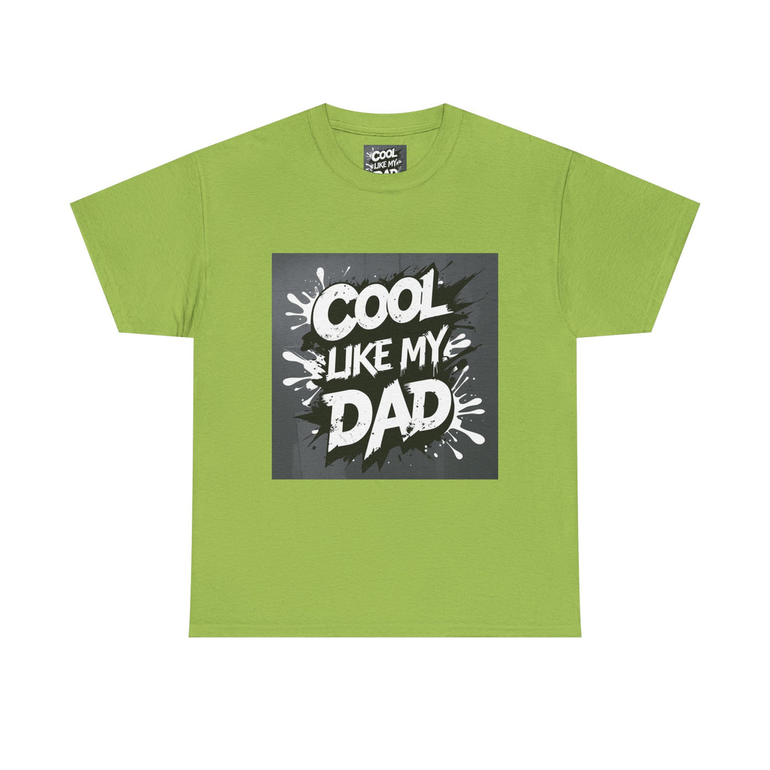 Cool Like My Dad – Father-Son Style Tee
