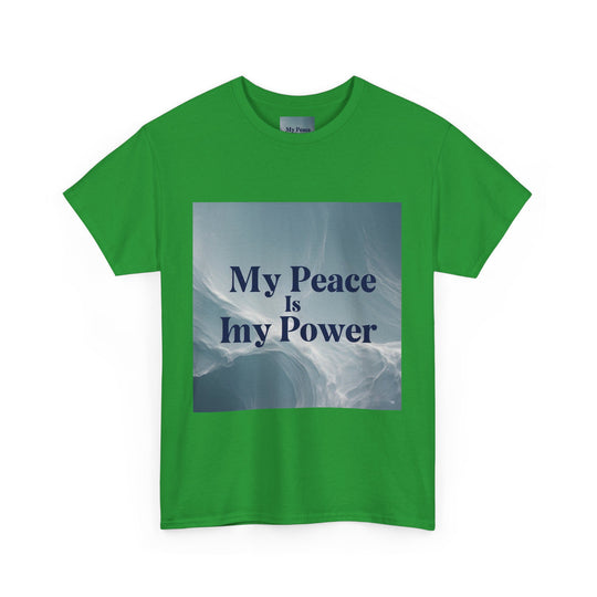 My Peace Is My Power Tee