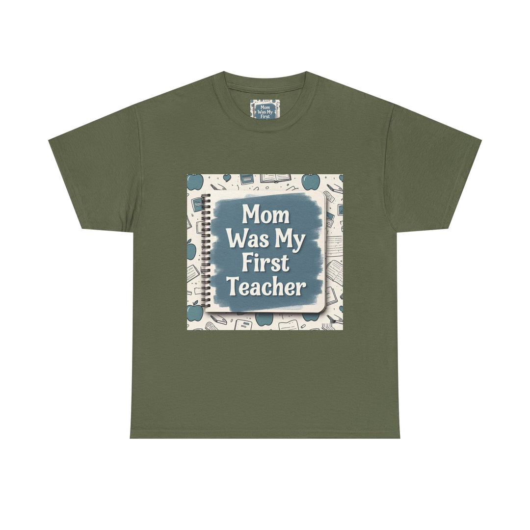 Mom Was My First Teacher