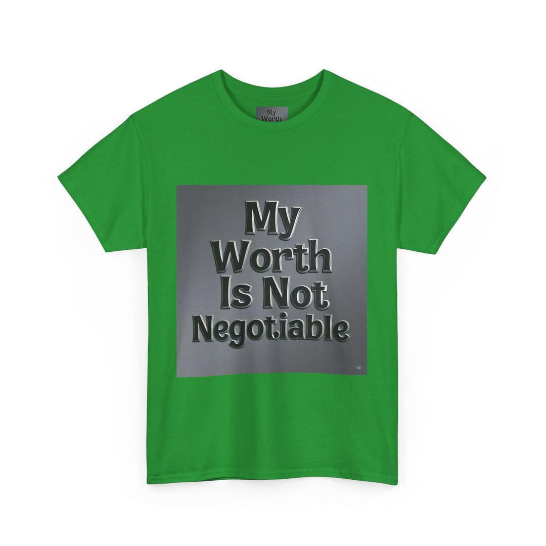 My Worth Is Not Negotiable Tee