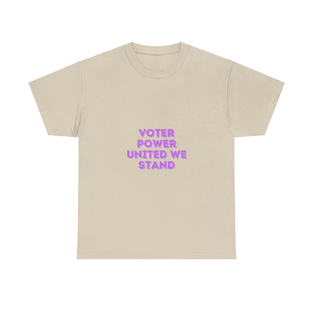 Voter Power T-Shirt - United We Stand