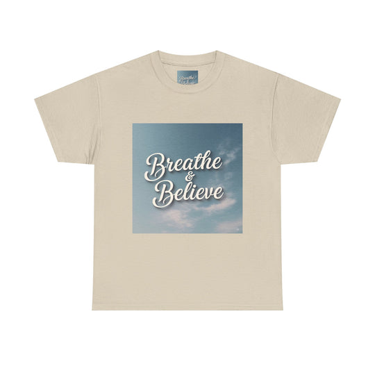 Breathe & Believe T-Shirt – anxiety relief clothing