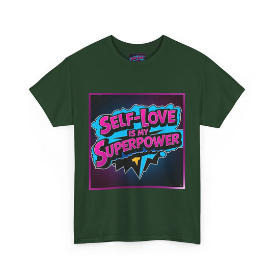 Self-Love Is My Superpower Tee