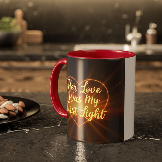 Her Love Was My First Light