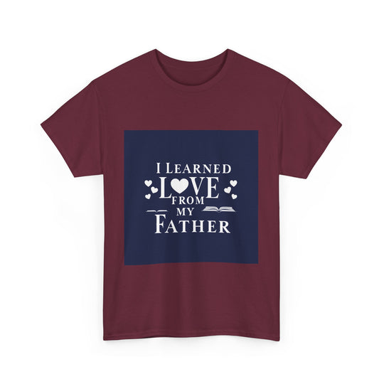 I Learned Love From My Father