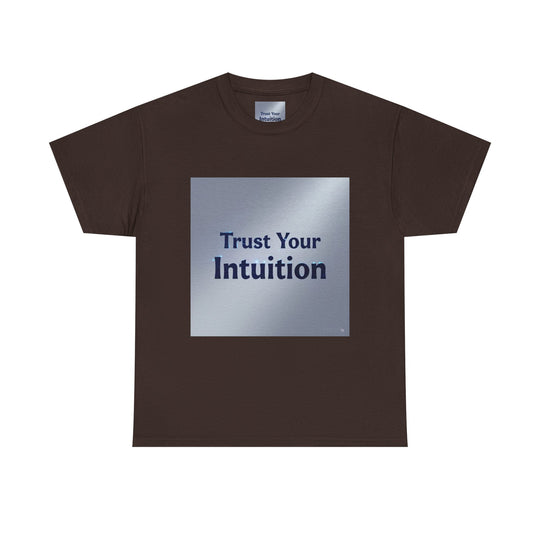 Trust Your Intuition T-Shirt – gut feeling shirt