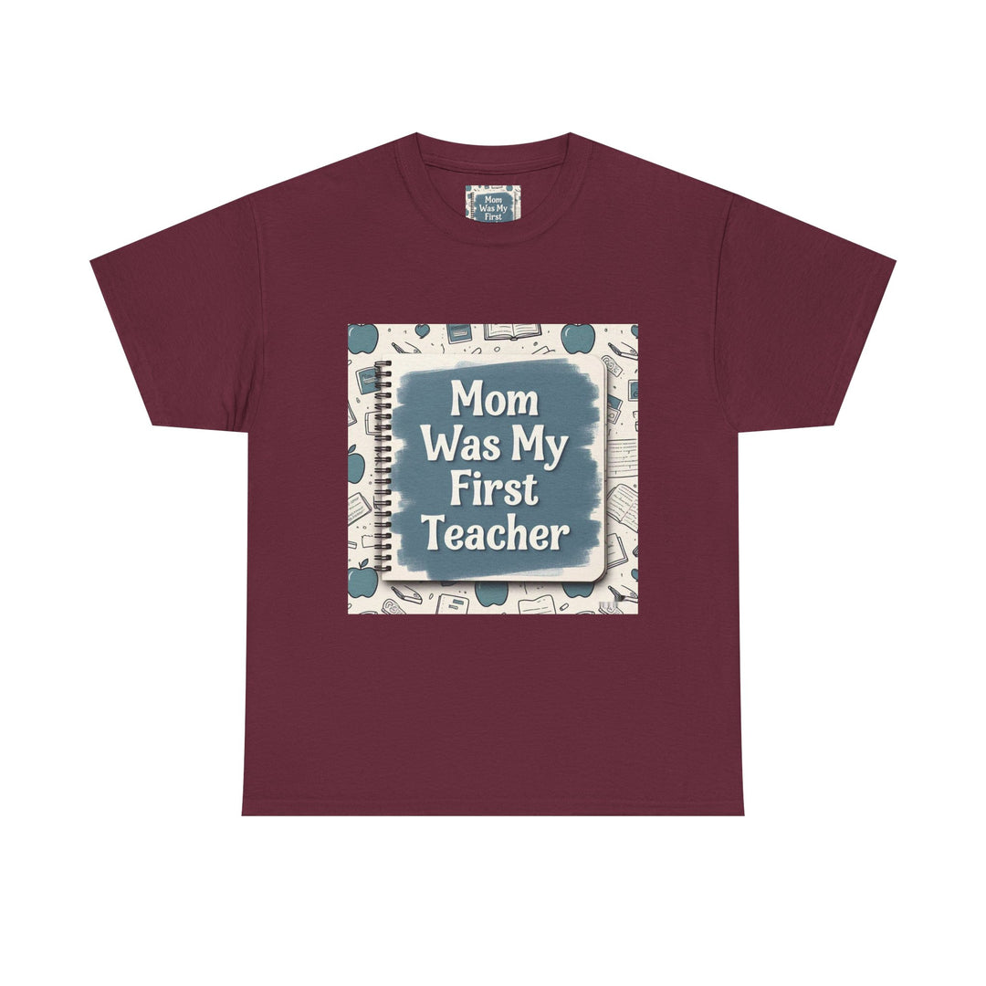 Mom Was My First Teacher