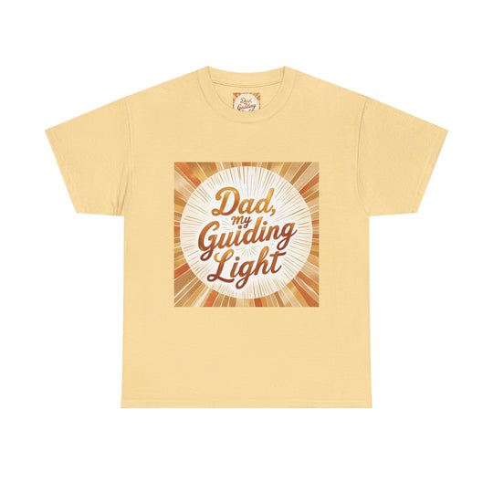 My Guiding Light – Dad Inspirational Shirt