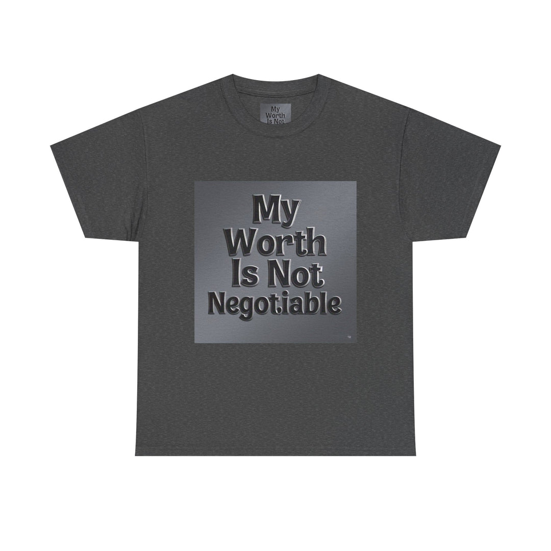 My Worth Is Not Negotiable Tee