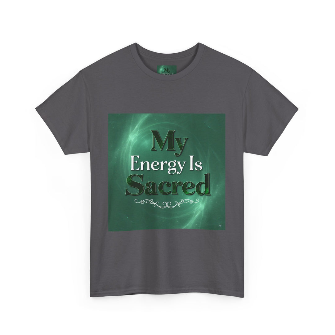 My Energy Is Sacred Tee