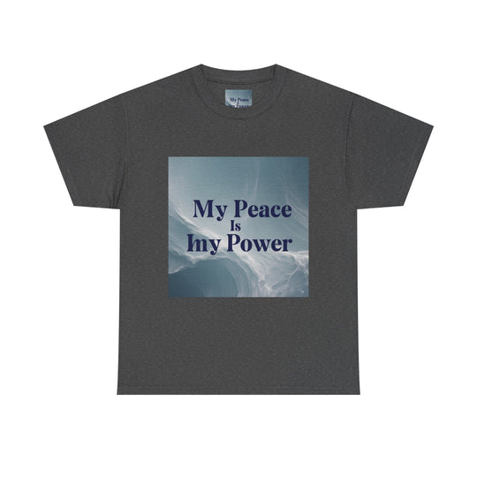 My Peace Is My Power Tee