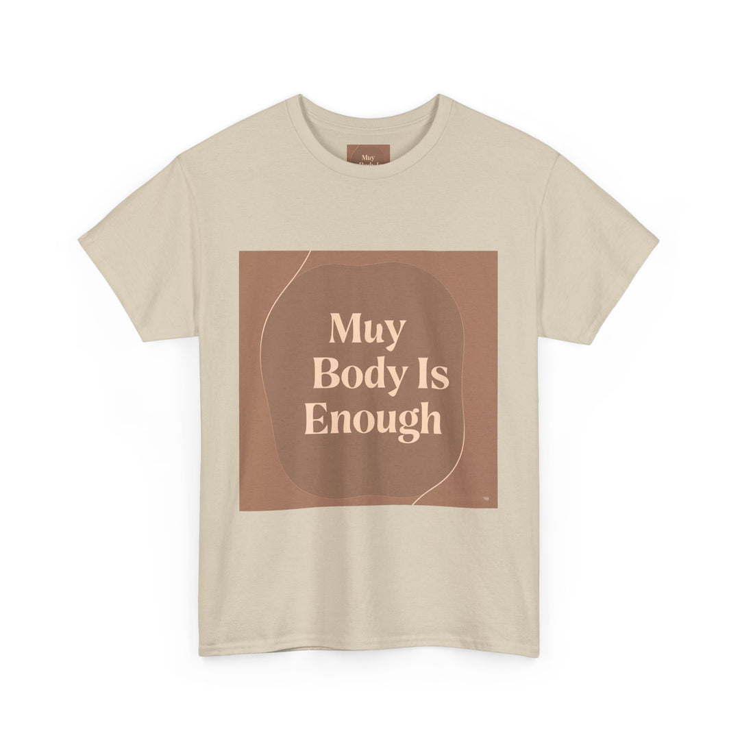 My Body Is Enough Tee