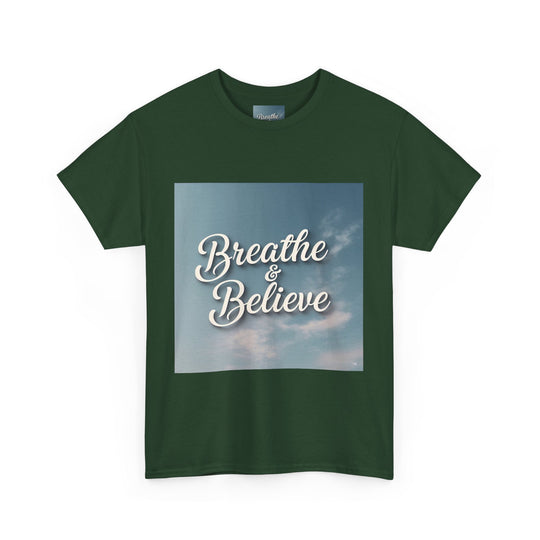 Breathe & Believe T-Shirt – mindfulness t-shirt