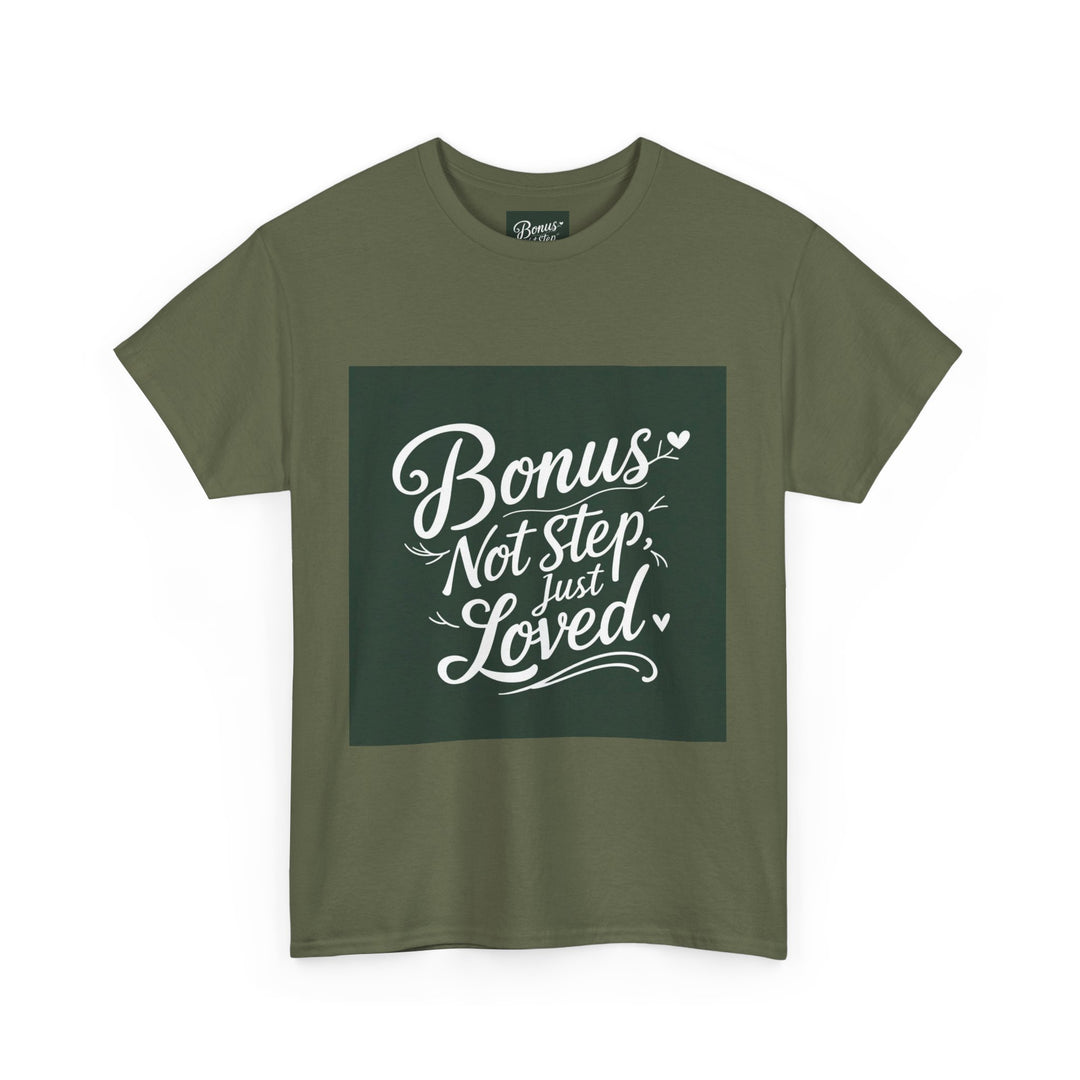 Bonus Dad – Not Step, Just Loved