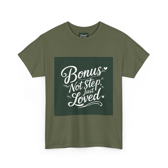 Bonus Dad – Not Step, Just Loved