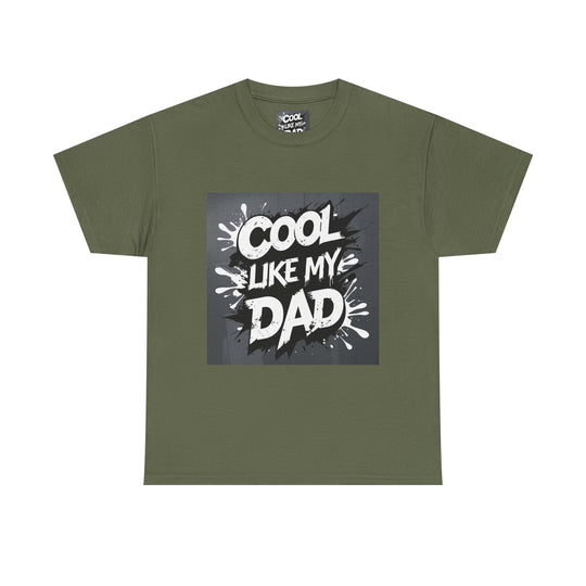 Cool Like My Dad – Father-Son Style Tee