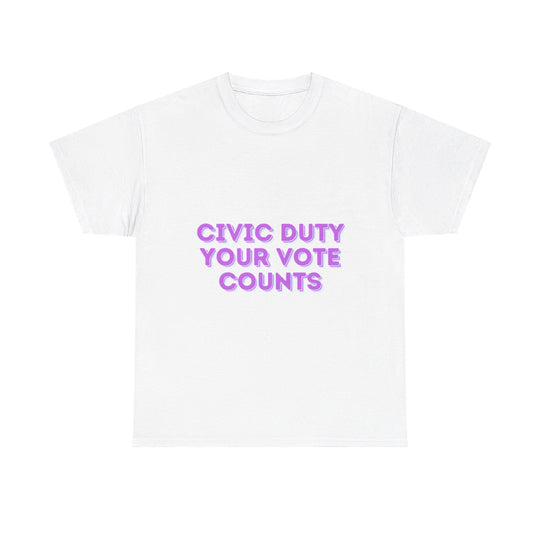 Civic Duty T-Shirt - Your Vote Counts