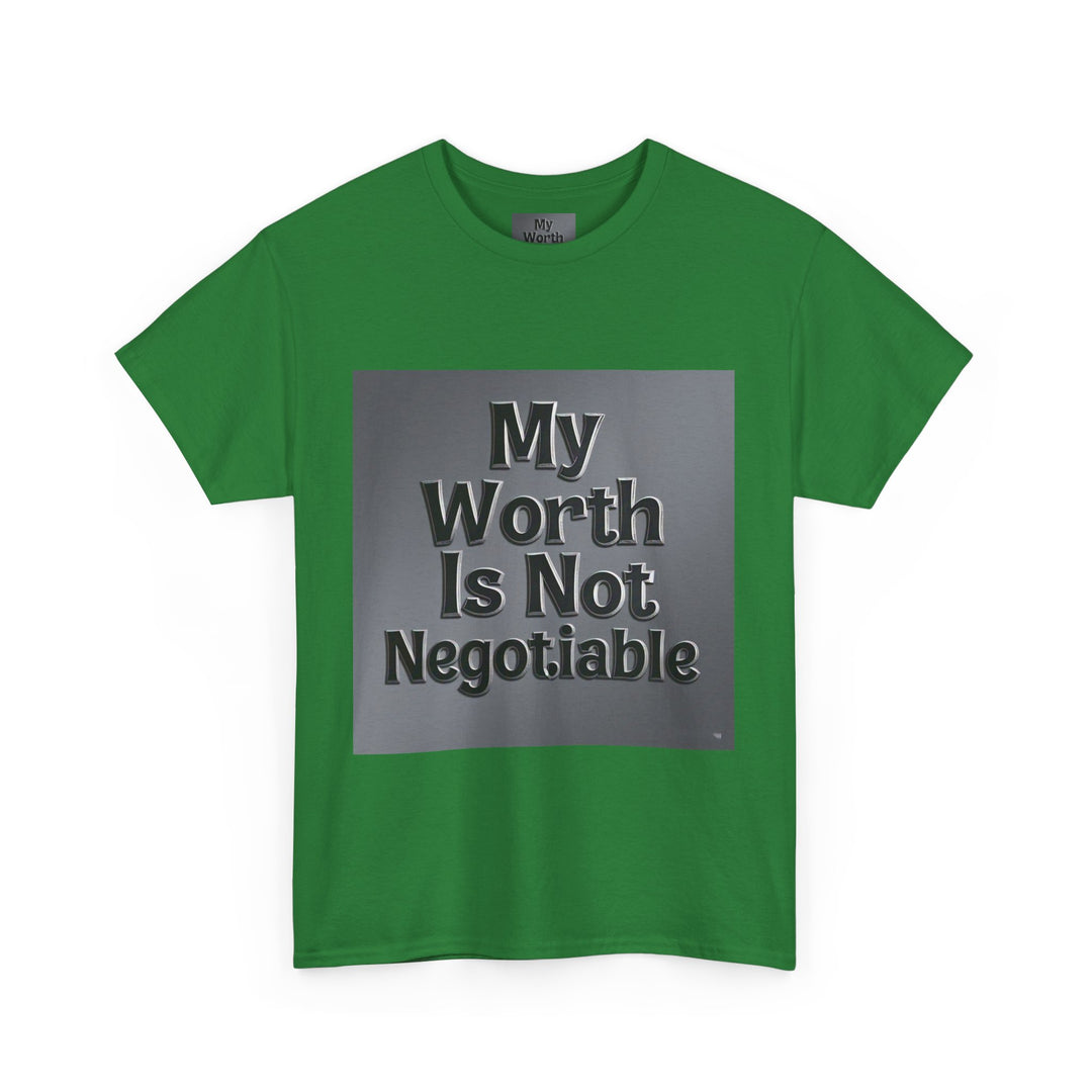 My Worth Is Not Negotiable Tee