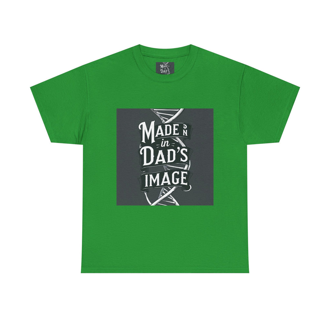 Made in Dad’s Image